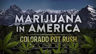 Marijuana in America – Colorado Pot Rush – CNBC Documentary