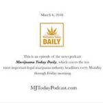 Tuesday, March 6, 2018 Headlines | Marijuana Today Daily News